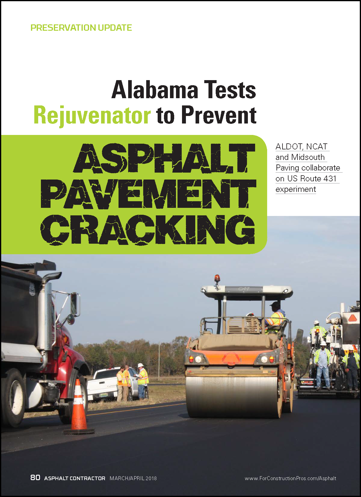 March/April 2018 edition of Asphalt Contractor magazine features ALDOT teaming up with NCAT and Midsouth Paving for December 2017 field research production & paving utilizing Delta S asphalt rejuvenator