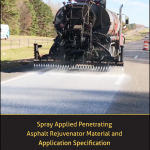 Spray Applied Penetrating Asphalt Rejuvenator Material and Application Specification